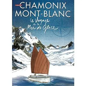 BD LE VOYAGE DE LA MER DE GLACE