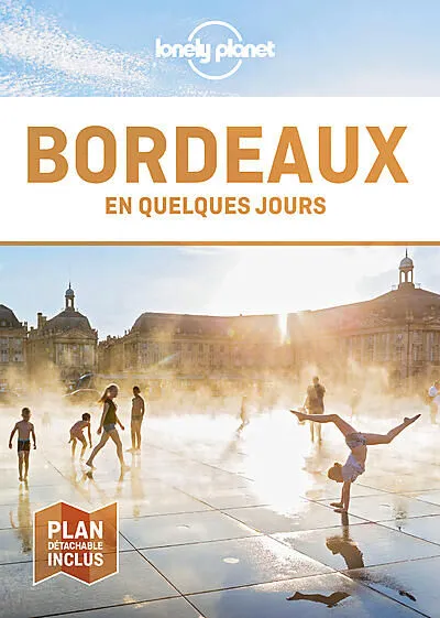 BORDEAUX EN QUELQUES JOURS