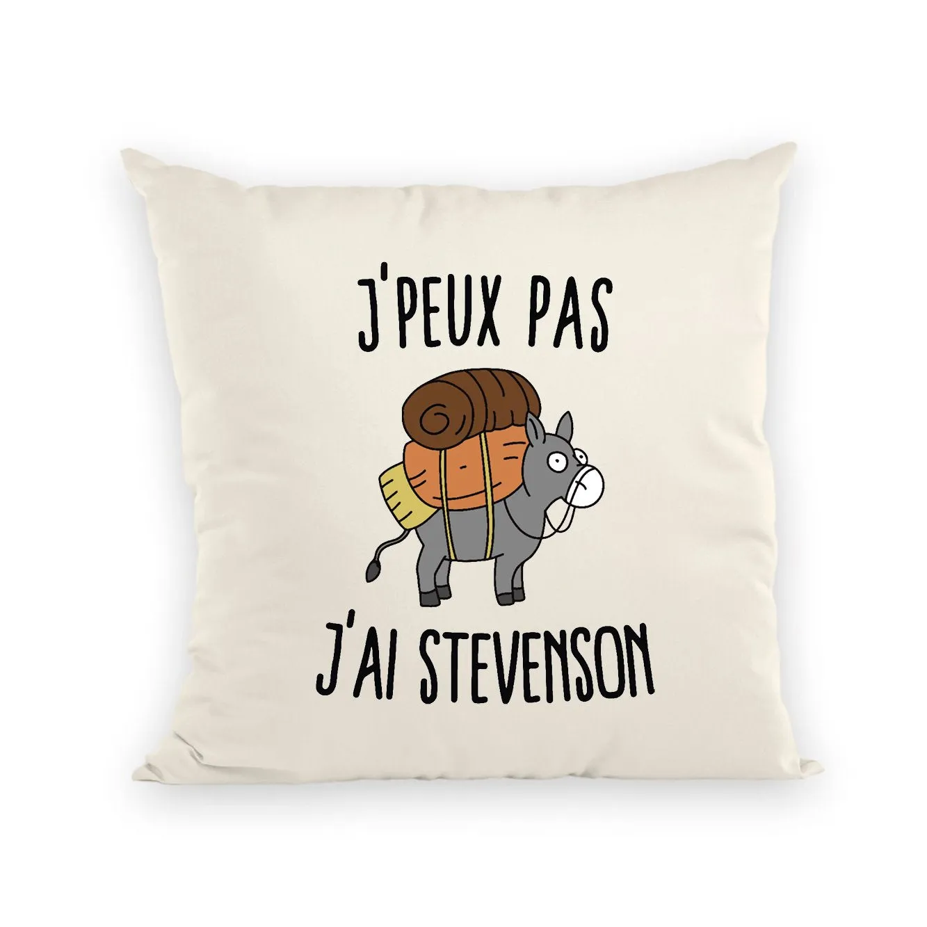 Coussin J'peux pas j'ai Stevenson